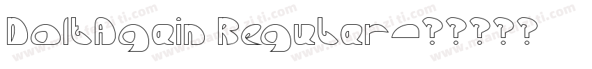 DoItAgain Regular字体转换